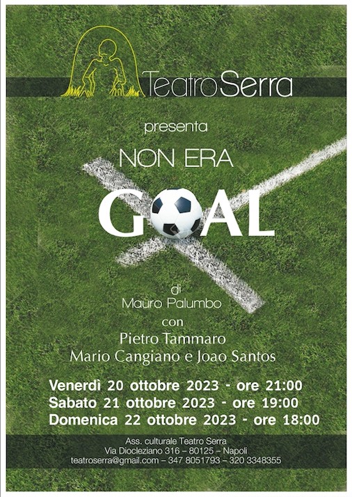 Al Teatro Serra Non era goal di Mauro Palumbo Storia